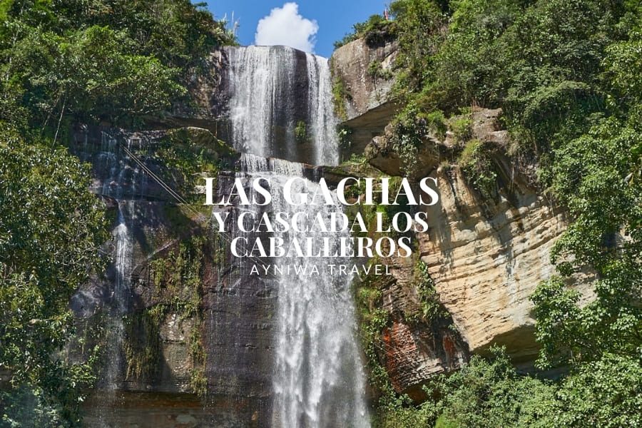 LAS GACHAS Y CASCADA LOS CABALLEROS | Plan 2 Días